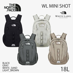 �m�[�X�t�F�C�X �o�b�N�p�b�N THE NORTH FACE WL MINI SHOT �~�j�V���b�g �o�b�N�p�b�N �����b�N�T�b�N �o�b�O BLACK GRAY WHITE_SAND LIGHT_BROWN �u���b�N �O���[ �z���C�g�T���h ���C�g�u���E�� NM2DR54J NM2DR54