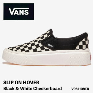�o���Y �X�j�[�J�[ �X���b�|�� VANS SLIP ON HOVER �X���b�|�� �z�o�[ BLK/WHT/CHK Black & White Checkerboard �u���b�N �z���C�g �`�F�b�J�[�{�[�h �V���[�Y V98 HOVER