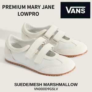 �o���Y �X�j�[�J�[ VANS �X�j�[�J�[ ���f�B�[�X Vans Premium Super Lowpro Mary Jane Mesh VN000Z2ECCZ SUEDE/MESH MARSHMALLOW �v���~�A�� �X�[�p�[���[�v�� �����[�W�F�[�� �X�G�[�h ���b�V�� �}�V���}�� Womens ��