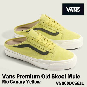 �o���Y �X�j�[�J�[ VANS �X�j�[�J�[ �X���b�|�� Vans Premium Old Skool Mule Rio ���@���Y �v���~�A�� �I�[���h�X�N�[�� �~���[�� ���I VN000DC56JL Rio Canary Yellow �I�[���h�X�N�[�� �~���[�� ���I �L���i��