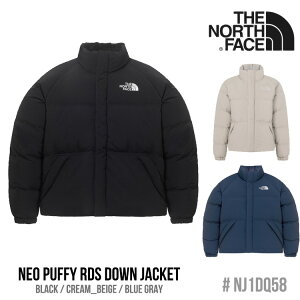 m[XtFCX _EWPbg THE NORTH FACE Y fB[X NEO PUFFY RDS DOWN JACKET lIptB[RDS_EWPbg BLACK ubN CREAM_BEIGE N[x[W BLUE GRAY u[OC NJ1DQ58J/K/