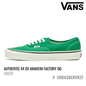 oY Xj[J[ VANS AUTHENTIC 44 DX ANAHEIM FACTORY OG I[ZeBbN 44 DX AinC t@Ng[ OG Y fB[X GREEN O[ VN0A38ENVKZ1 V[Y
