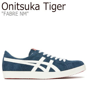 オニツカタイガー スニーカー Onitsuka Tiger メンズ レディース FABRE NM ファブレ NM NAVY ネイビー WHITE ホワイト 1183A915.400 シューズ