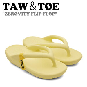 トー&トー サンダル TAW&TOE メンズ レディース ZEROVITY FLIP FLOP ゼロビティ フリップ フロップ LEMON BUTTER レモンバター Z-FF-LBAJ シューズ