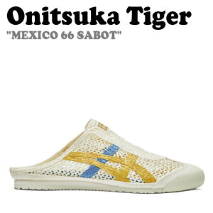 IjcJ^CK[ T_ Onitsuka Tiger Y fB[X MEXICO 66 SABOT LVR 66 T{ CREAM N[ MUSTARD }X^[h 1183C123.104 V[Y