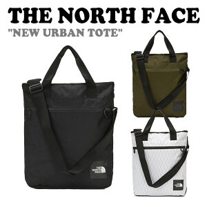 �m�[�X�t�F�C�X �g�[�g�o�b�O THE NORTH FACE �����Y ���f�B�[�X NEW URBAN TOTE �j���[ �A�[�o�� �g�[�g BLACK �u���b�N KHAKI �J�[�L WHITE �z���C�g NN2PN69A/B/C �o�b�O