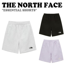 ノースフェイス ハーフパンツ THE NORTH FACE メンズ レディース ESSENTIAL SHORTS エッセンシャル ショーツ BLACK ブラック STONE GRAY ストングレー LILAC ライラック NS6KP01A/B/C ウェア