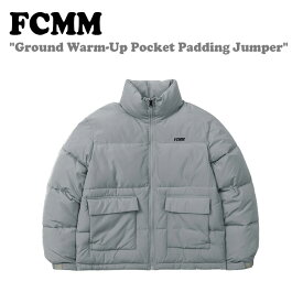 エフシーエムエム アウター FCMM Ground Warm-Up Pocket Padding Jumper グラウンド ウォームアップ ポケット ダウン ジャンパー GRAY グレー FACJPL01GE ウェア