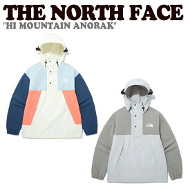 ノースフェイス ジャケット THE NORTH FACE メンズ レディース HI MOUNTAIN ANORAK ハイ マウンテン アノラック ICE GRAY アイス グレー IVORY アイボリー NA3BP02B/C ウェア
