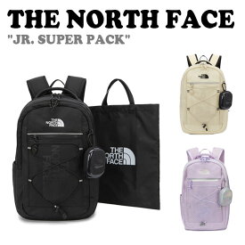 ノースフェイス バッグパック THE NORTH FACE JR.SUPER PACK ジュニア スーパー パック BLACK ブラック CREAM クリーム GRAYISH LILAC グレイシーライラック NM2DQ05R/S/T バッグ