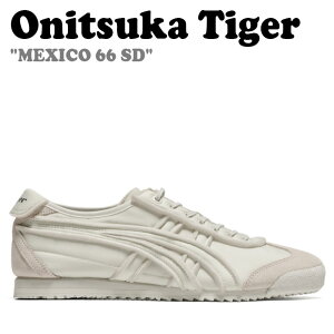 IjcJ^CK[ Xj[J[ Onitsuka Tiger Y fB[X MEXICO 66 SD LVR LVR66 WHITE zCg 1183C115.100 V[Y