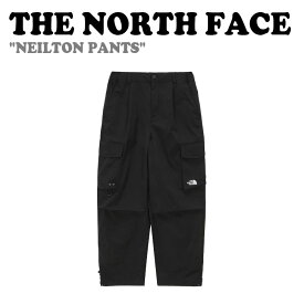 ノースフェイス ボトムス THE NORTH FACE メンズ レディース NEILTON PANTS ニルトンパンツ BLACK ブラック カーゴパンツ NP6NQ02J ウェア