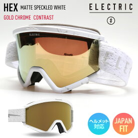 【15日まで使える最大2500円引きクーポン】正規品 2023 ELECTRIC エレクトリック HEX ヘックス MATTE SPECKLED WHITE レンズ：GOLD CHROME CONTRAST スキー スノーボード ゴーグル