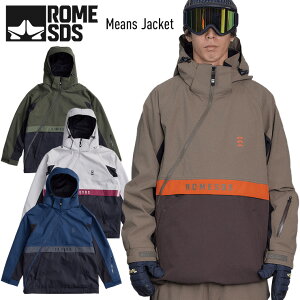 正規品 23-24 ROME SDS ローム MEANS JACKET スノーボードジャケット メンズ スノーボード スキー ウェア