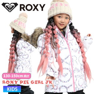 24-25 ROXY LV[ Xm[{[hEFA LbY ROXY PIE GIRL JK WPbg ̎q