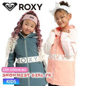 24-25 ROXY LV[ Xm[{[h EFA LbY SNOWMIST GIRL JK WPbg ̎q