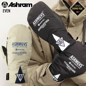 2026 Ashram アシュラム EVEN イーブン ゴアテックス スノーボード グローブ ミトン スキーグローブ 【モアスノー】
