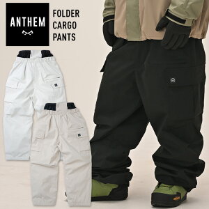 2026 ANTHEM アンセム FOLDER CARGO PANTS フォルダーカーゴパンツ スノーボード スキー ウェア