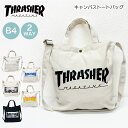 THRASHER スラッシャー 2WAY トートバッグ キャンバトート キャンバス トート 帆布 トート 斜めがけバッグ ショルダー 男の子 女の子 通勤 通学 小学生 中学生 高校生 大学生 ブランド 肩掛け カバン ロゴ 誕生日 ギフト プレゼント