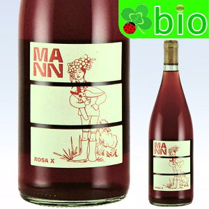 1000ml⃍[UCNX([^TXt)NV@CO[g } Rosa X Weingut Mann
