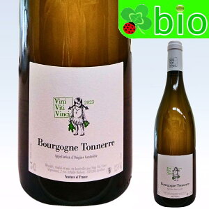 �u���S�[�j�� �g�l�[�� �u����[2023]���B�j ���B�e�B ���B���` Bourgogne Tonnerre Vini Viti Vinci