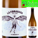 ラ フォラダダ[2024]フリサック La Foradada Frisach 白醸し 辛口 酸化防止剤無添加 ナチュラルワイン ナチュール 自…