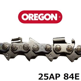 チェーンソー 刃 オレゴン 25AP84E OREGON ソーチェーン 25AP084E チェンソー チェーン 替刃 替え刃