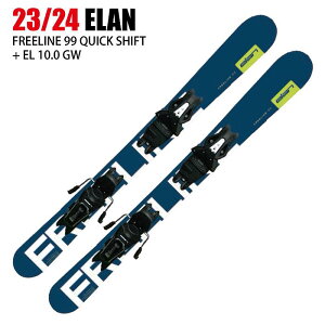 エラン スキー板 2024 ELAN FLEELINE 99 QUICK SHIFT + EL 10.0 GW フリーライン 99 ビンディングセット 23-24
