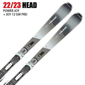 ヘッド スキー板 2023 HEAD POWER JOY + JOY 12 GW パワージョイ ビンディングセット 22-23