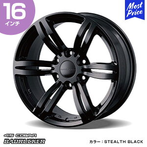 415COBRA nCG[X zC[ BADRUCKER 1 obhbJ[  16C` 6.5J 38 6-139.7 STEALTH BLACK 1{ | nCG[Xp 200n Hi-ACE HIACE g^ u[N JX^ hXAbv XeXubN