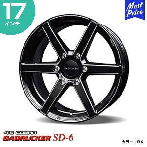 415COBRA nCG[X zC[ BADRUCKER obhbJ[ SD-6 17C` 6.5J 38 6-139.7 BX 1{ | nCG[Xp 200n Hi-ACE HIACE g^ u[N JX^ hXAbv ubN