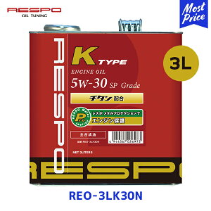 X| RESPO yԐp GWIC K TYPE #30 5w-30 3bgyREO-3LK30Nz | yJ[ KJ[ 100 w OIL K^Cv 660CCԂ ҂ 3b^[ mVXe