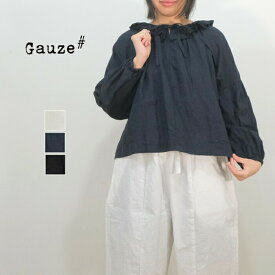 【スーパーSALE協賛12％OFFクーポン発行中！6/11(火)1:59迄】 Gauze# ガーゼ ピエロカラー リネン アンティーク ブラウス 麻 G810 日本製 レディース【H】