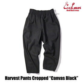 COOKMAN/クックマン　Harvest Pants Cropped Canvas ハーヴェストパンツ「Black」（ユニセックス）ブラック　黒　キャンバス