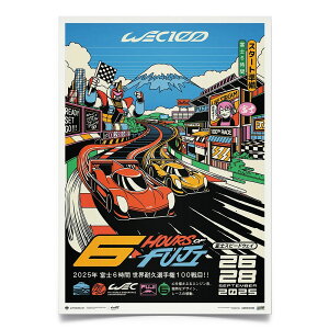 |X^[ I[grXg FIA WEC 2025 xm6ԑϋv[X Cxg|X^[ [^[X|[c G Automobilist 6 Hours of Fuji Official Event Poster