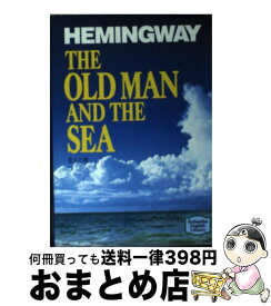 【中古】 老人と海 / アーネスト・ヘミングウェイ, Ernest Hemingway / 講談社インターナショナル [文庫]【宅配便出荷】