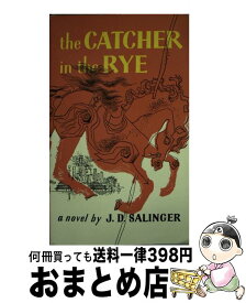 【中古】 CATCHER IN THE RYE,THE(A) / J.D. Salinger / Little, Brown and Company [その他]【宅配便出荷】