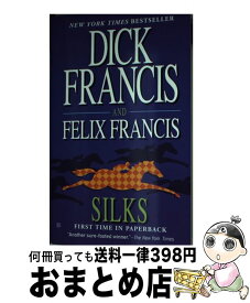 【中古】 SILKS(A) / Dick Francis, Felix Francis / Berkley [ペーパーバック]【宅配便出荷】