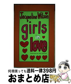 【中古】 Girls in Love / Jacqueline Wilson, Nick Sharratt / Corgi Childrens [ペーパーバック]【宅配便出荷】