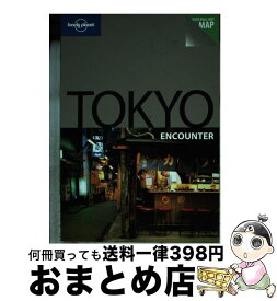 【中古】 TOKYO ENCOUNTER 2/E(P) / Wendy Yanagihara / Lonely Planet [ペーパーバック]【宅配便出荷】