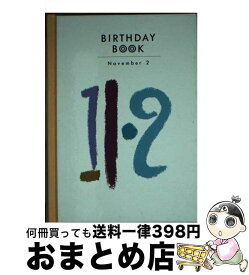 【中古】 Birthday　book 11月2日 / 角川書店(同朋舎) / 角川書店(同朋舎) [ペーパーバック]【宅配便出荷】