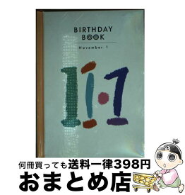 【中古】 Birthday　book 11月1日 / 角川書店(同朋舎) / 角川書店(同朋舎) [ペーパーバック]【宅配便出荷】