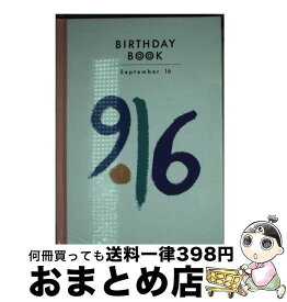 【中古】 Birthday　book 9月16日 / 角川書店(同朋舎) / 角川書店(同朋舎) [ペーパーバック]【宅配便出荷】