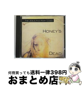 【中古】 HONEY’S DEAD ザ・ジーザス＆メリー・チェイン / Jesus And Mary Chain / Blanco Y Negro [CD]【宅配便出荷】