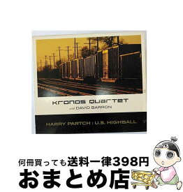 【中古】 Harry Partch： U．S． Highball ザ・クロノス・カルテット,DavidBarron ,HarryPartch 作曲 / Kronos Quartet, David Barron / Nonesuch [CD]【宅配便出荷】