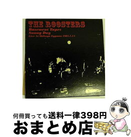 【中古】 THE　BASEMENT　TAPES～SUNNY　DAY　LIVE　AT　渋谷EGG　MAN　1980．7．14/CD/ISCP-1156 / ザ・ルースターズ / ユニヴァーサルIMS [CD]【宅配便出荷】