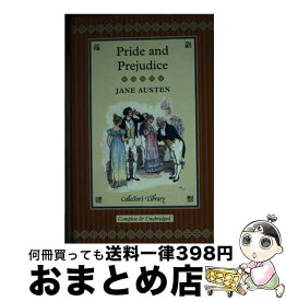【中古】 Pride and Prejudice/COLLECTORS LIB/Jane Austen / Jane Austen / Collectors Library [新書]【宅配便出荷】