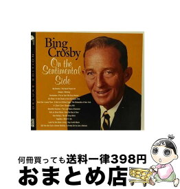 【中古】 Bing Crosby ビングクロスビー / On The Sentimental Side / Bing Crosby / Collectors’ Choice [CD]【宅配便出荷】