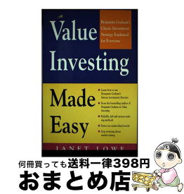 【中古】 Value Investing Made Easy: Benjamin Graham's Classic Investment Strategy Explained for Everyone / Janet Lowe / McGraw-Hill [ペーパーバック]【宅配便出荷】