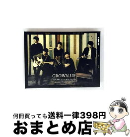【中古】 FTISLAND エフティアイランド / 4th Mini Album: GROWN-UP 輸入盤 / FTIsland (エフティ・アイランド) / F&C Music (KR) [CD]【宅配便出荷】